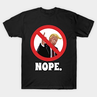 Nope Trump T-Shirt